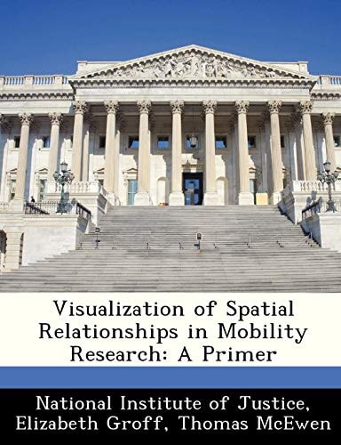Visualization of Spatial Relationships in Mobility Research: A Primer