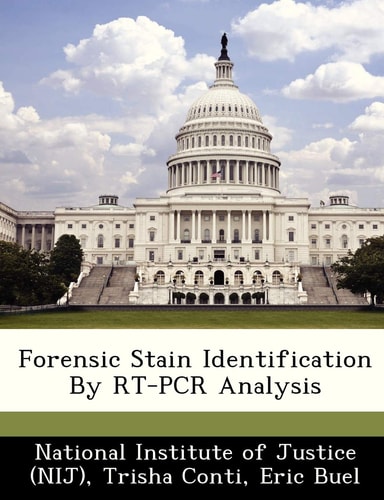 Forensic Stain Identification By RT-PCR Analysis