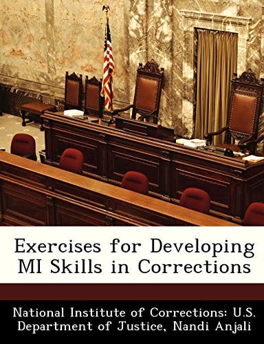 Exercises for Developing MI Skills in Corrections