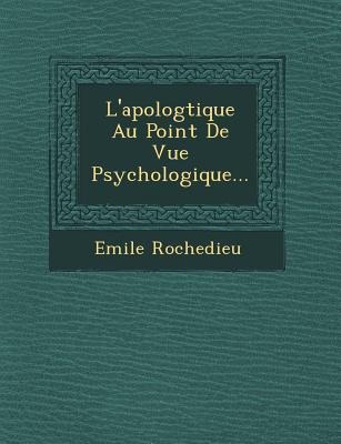 Lapolog&#65533;tique Au Point De Vue Psychologique...