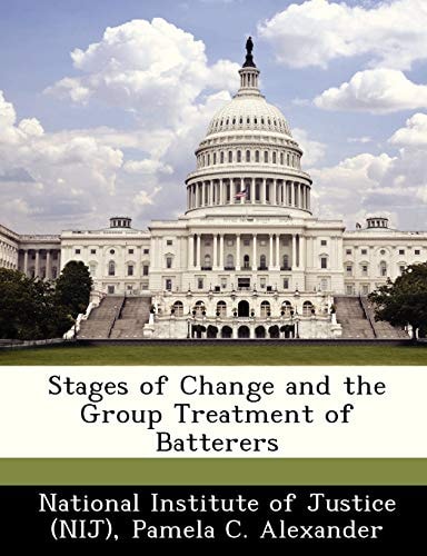 Stages of Change and the Group Treatment of Batterers