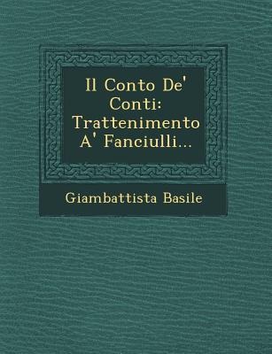 Il Conto de Conti: Trattenimento A Fanciulli...