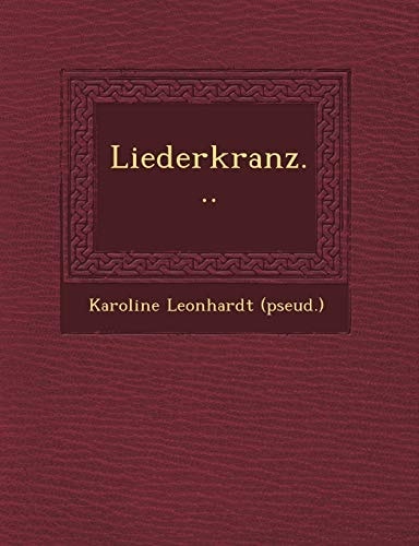 Liederkranz...
