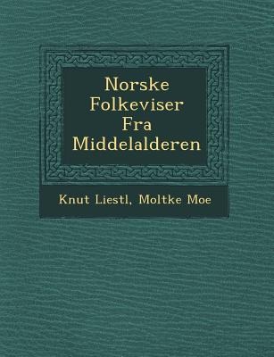 Norske Folkeviser Fra Middelalderen