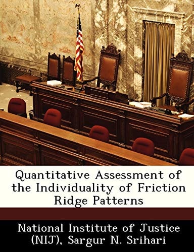 Quantitative Assessment of the Individuality of Friction Ridge Patterns