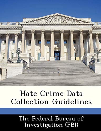 Hate Crime Data Collection Guidelines