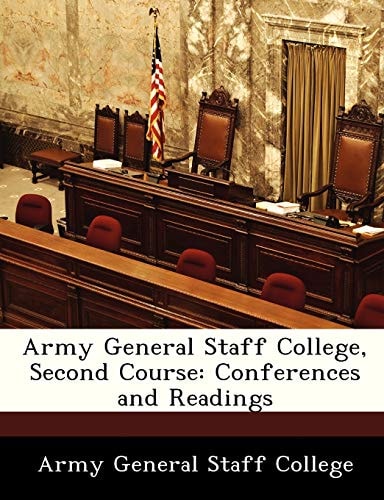 Army General Staff College, Second Course: Conferences and Readings