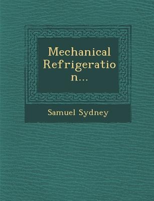 Mechanical Refrigeration...