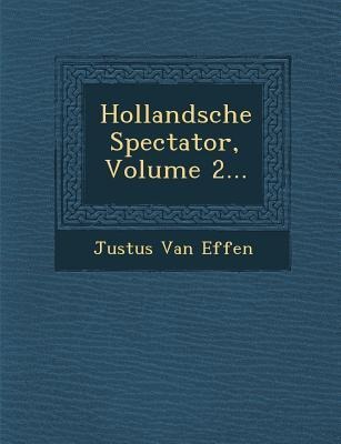 Hollandsche Spectator, Volume 2...