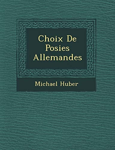Choix De Posies Allemandes