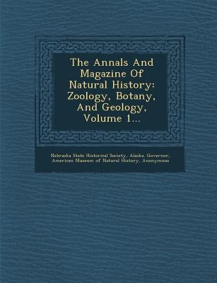 The Annals and Magazine of Natural History: Zoology, Botany, and Geology, Volume 1...