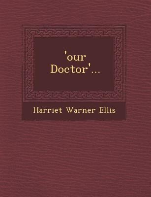 Our Doctor...