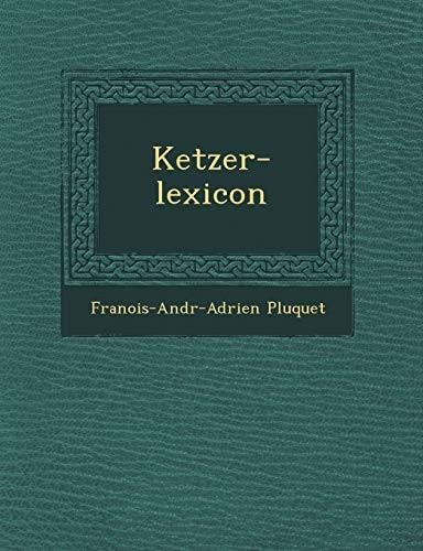 Ketzer-lexicon (English and German Edition)