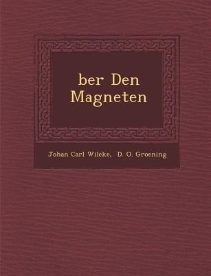 &#65533;ber Den Magneten