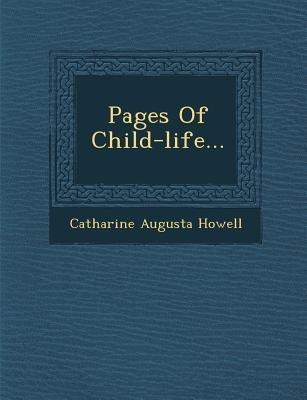Pages of Child-Life...