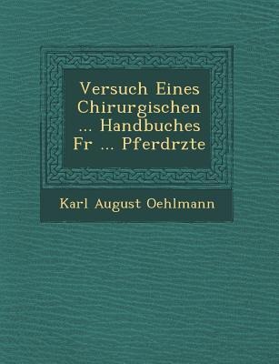 Versuch Eines Chirurgischen ... Handbuches F R ... Pferd Rzte