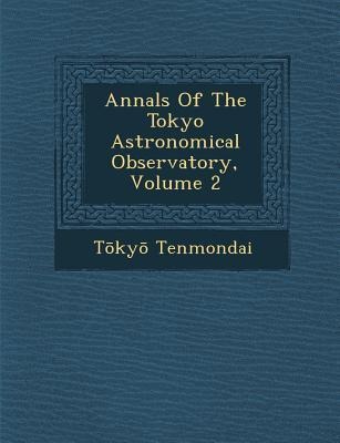 Annals of the Tokyo Astronomical Observatory, Volume 2