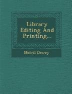Library Editing and Printing...