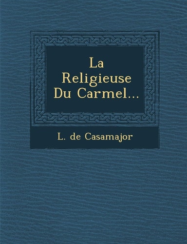 La Religieuse Du Carmel...