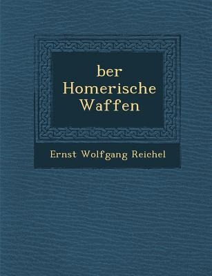 Ber Homerische Waffen
