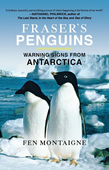 Frasers Penguins: Warning Signs from Antarctica