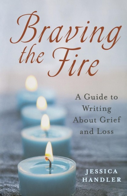 BRAVING THE FIRE