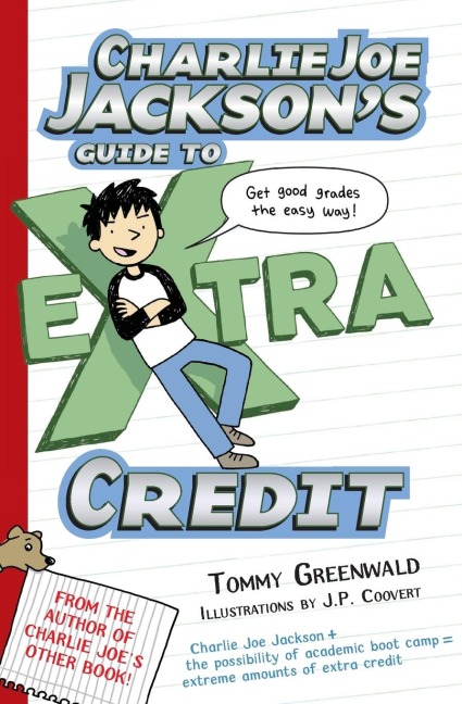 Charlie Joe Jacksons Guide to Extra Credit