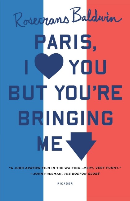 PARIS, I LOVE YOU BUT YOURE BRINGI