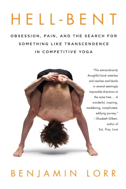 Hell-Bent: Obsession, Pain, and the Search for Something Like Tra