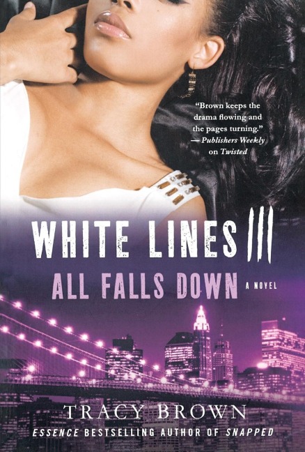 White Lines III: All Falls Down