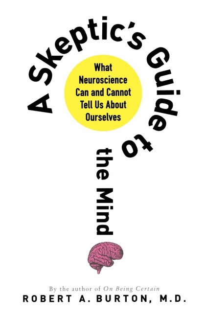SKEPTICS GUIDE TO THE MIND