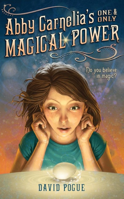 Abby Carnelias One and Only Magical Power