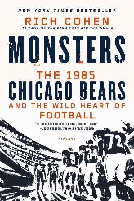 MONSTERS: THE 1985 CHICAGO BEARS AN