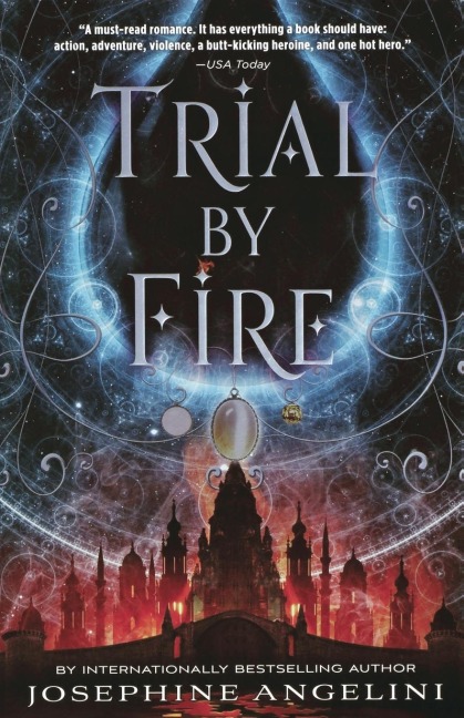 Trial by Fire