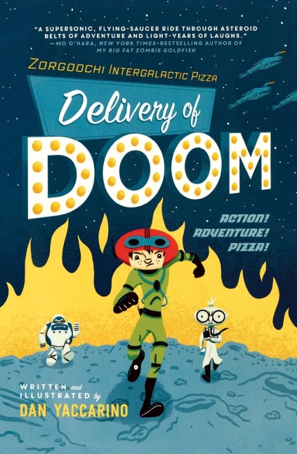 The Zorgoochi Intergalactic Pizza: Delivery of Doom