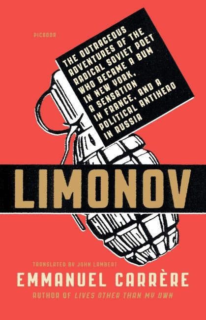LIMONOV: THE OUTRAGEOUS ADVENTURES