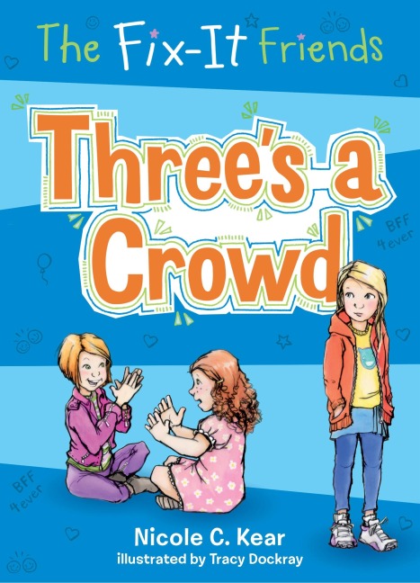 Fix-It Friends: Threes a Crowd