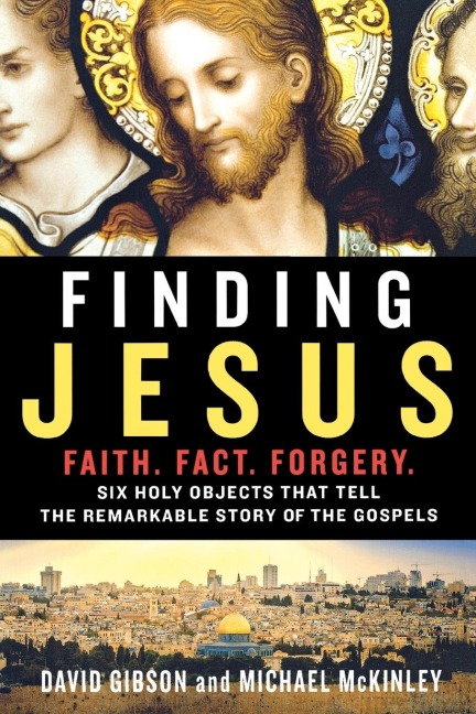 Finding Jesus: Faith. Fact. Forgery.