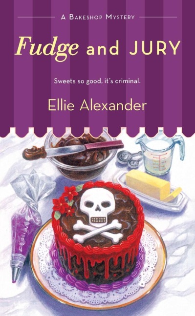 Fudge and Jury: A Bakeshop Mystery