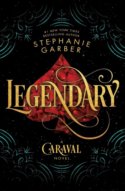 Legendary: A Caraval Novel