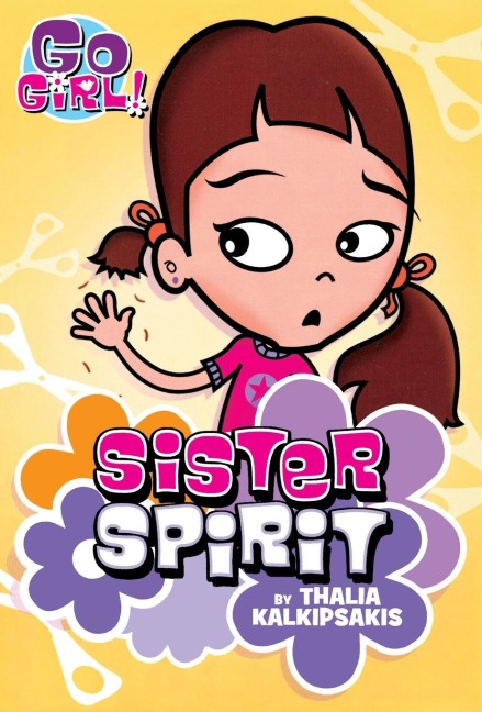Go Girl! #3: Sister Spirit