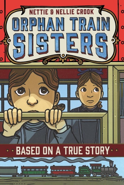 Nettie and Nellie Crook: Orphan Train Sisters