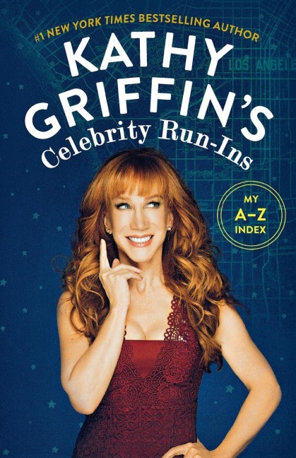 Kathy Griffins Celebrity Run-Ins
