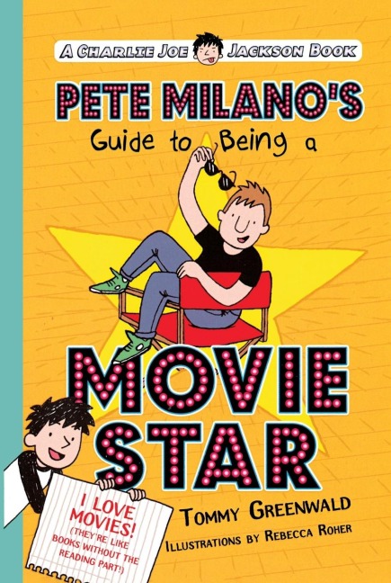 Pete Milanos Guide to Being a Movie Star