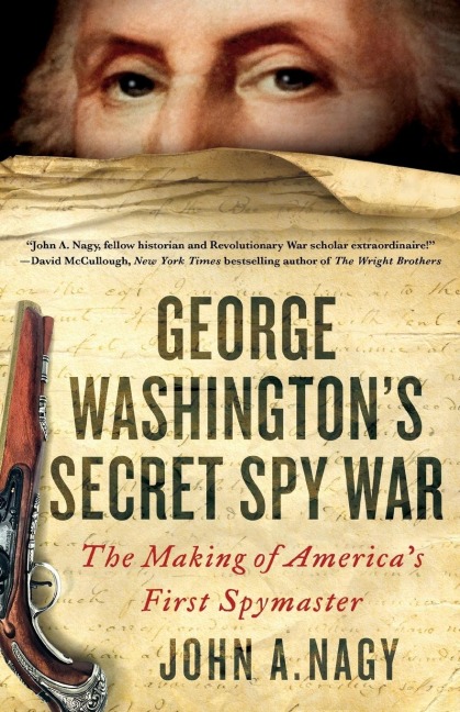 George Washingtons Secret Spy War
