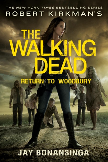 Robert Kirkmans The Walking Dead: Return to Woodbury