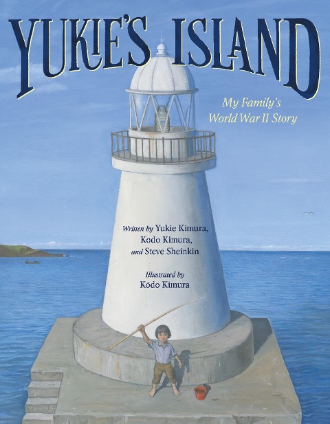 Yukies Island: My Familys World War II Story