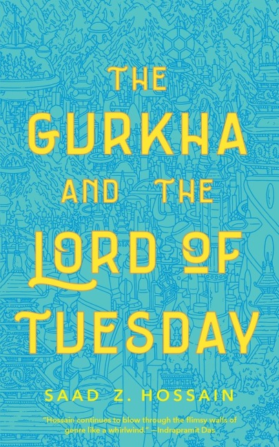 Gurkha and the Lord of Tuesday