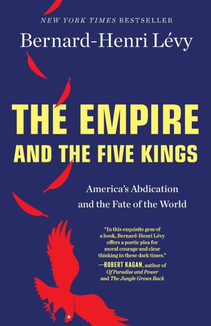 The Empire and the Five Kings: America's Abdication and the Fate of the World