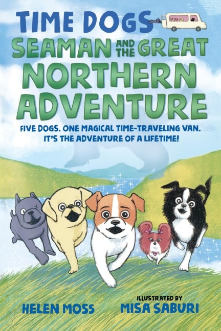 The Time Dogs: Seaman and the Great Northern Adventure